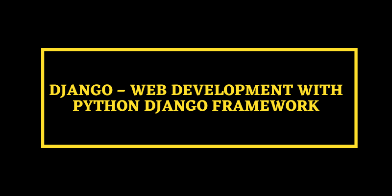 Python Django Framework